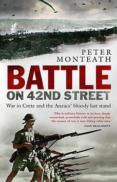 Battle on 42nd Street Peter Monteath